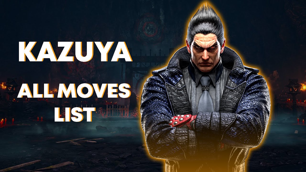 Kazuya All Moves List (Full Command List) Tekken 8 YouTube