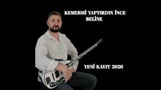 Kemermi̇ Yaptirdin İnce Beli̇ne 2026 Yeni̇ Kayit
