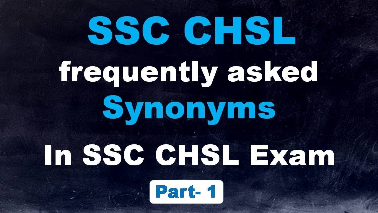 Synonyms (Part 1) for CHSL/MTS/LDC/SSC CGL Study Capsule YouTube