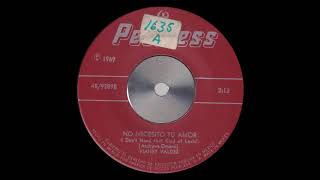 Video thumbnail of "Vianey Valdez - No necesito tu amor (I don't need that kind of lovin', México)"