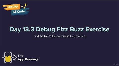 [Interactive Coding Exercise] Debugging FizzBuzz | 100 Days of Code: Complete Python Pro Bootcamp