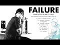 Failure | LIVE 1997/6/9 - Hollywood [Fantastic Planet Tour]
