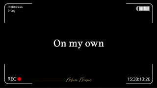 On My Own By Mhia