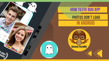 How to Fix Boo App Photos don