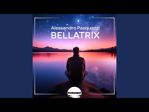 Alessandro Pasquazzi - Bellatrix - Extended Mix