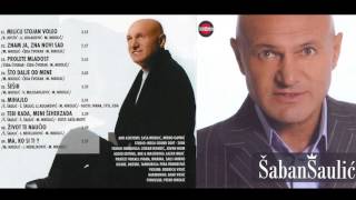 Šaban Šaulić i Saša Matić - Tebi Rada, meni Šeherzada - (Audio 2008) chords