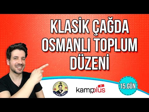 15. GÜN | Klasik Çağda Osmanlı Toplum Düzeni | TYT-AYT Kampı | 2024 YKS