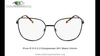 Pure P 5 0 2 2 Eyeglasses 001 Black 54mm