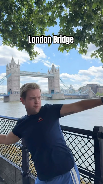 London Bridge!