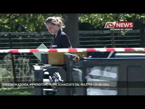 TRAGEDIA IN AZIENDA, IMPRENDITORE MUORE SCHIACCIATO DAL MULETTO  | 21/09/2024