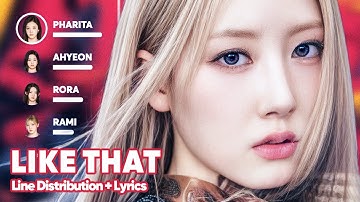BABYMONSTER - LIKE THAT (Line Distribution + Lyrics Karaoke) PATREON REQUESTED