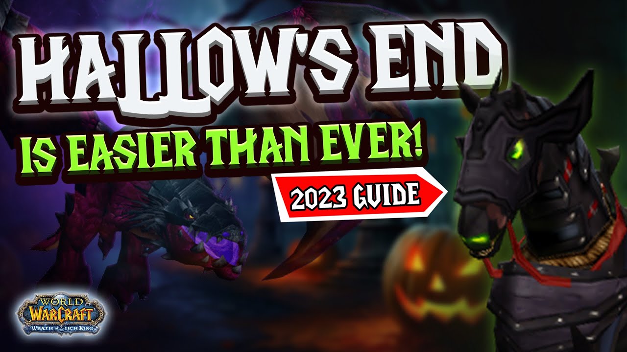 EASY Hallow's End Guide with RDF Wotlk Phase 4 YouTube