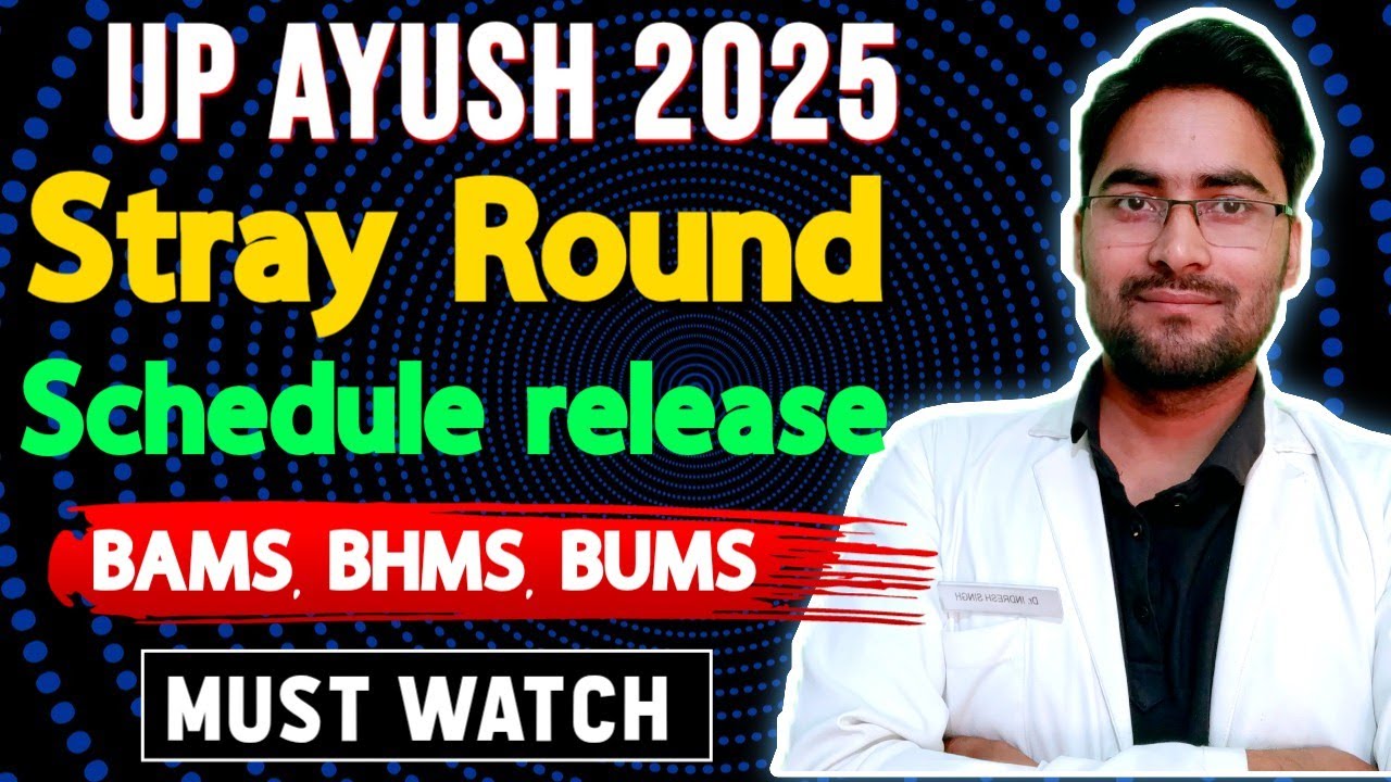 UP AYUSH 2025 || Stray Round Schedule Release || 11 नवंबर से ...