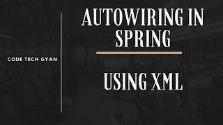 Bean autowiring in spring framework