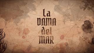 Video thumbnail of "Mägo de Oz - La Dama del Mar (Lyric Video Oficial)"