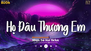 Họ Đâu Thương Em Thật Lòng... Đừng Khóc Em Ơi Đừng Buồn, Giọt Nước Mắt Ấy Đừng Tuôn | Nhạc Trẻ 2023