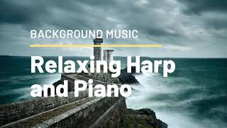 Relaxing Harp and Piano - Background Music