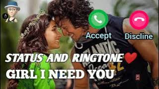 Girl I need you song ringtone (English version)💖👆❤️||Baaghi movie song ringtone||hindi song ringtone