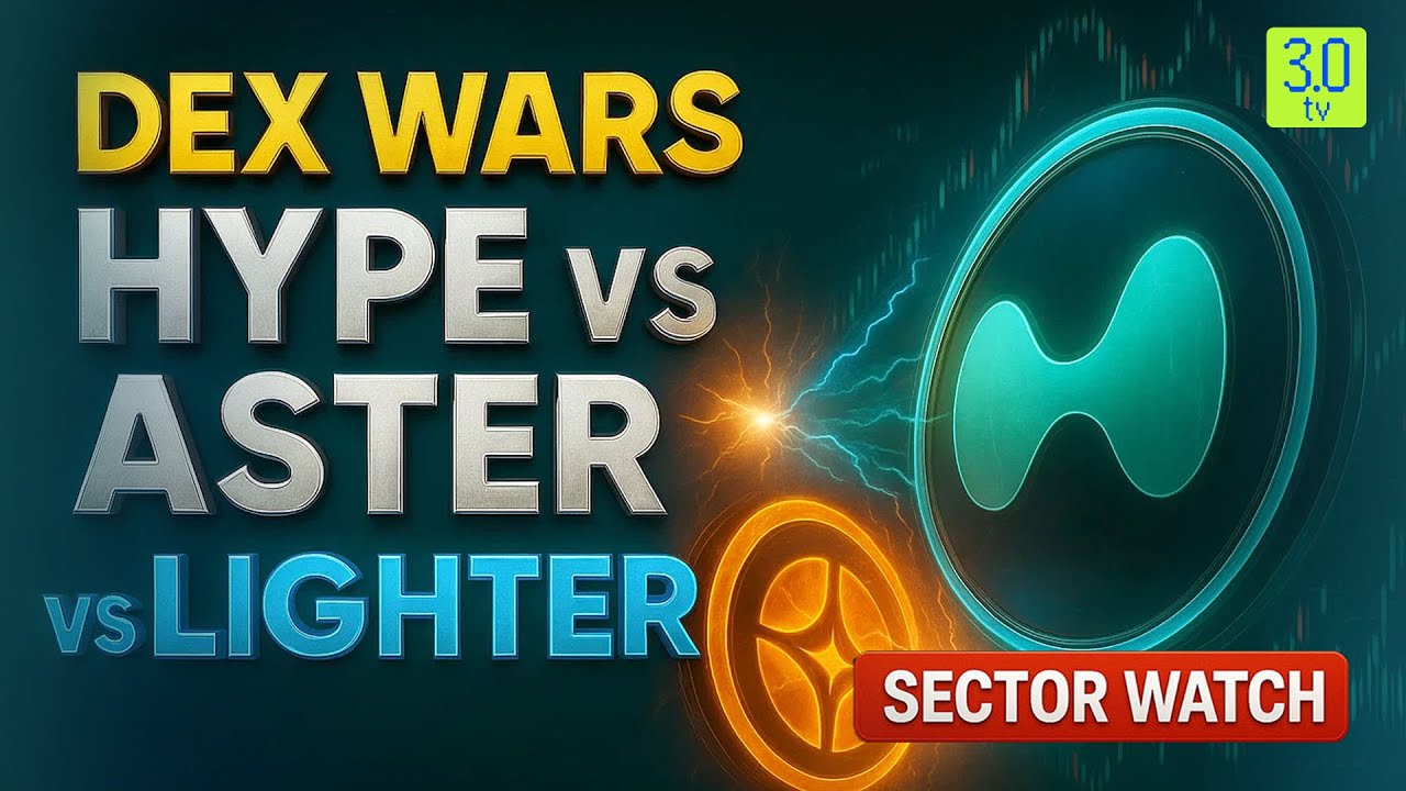 Perp DEX Wars: $1T Volume, HYPE vs ASTER vs Lighter | Points, Airdrops &  Alpha |Sector Watch|3.0 TV