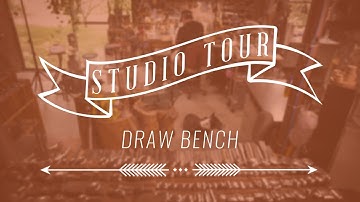 Massive Retro Draw Bench! Jeff Herman Studio Tour