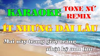Karaoke Remix Ít Nhưng Dài Lâu _ Tone Nam (C#m)
