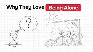 Psychology of People Who Love Being Alone