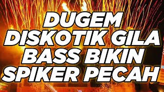 DUGEM DISKOTIK 2022 ‼️DJ TERBARU BREAKBEAT REMIX 2022