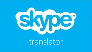 Skype Translator traducción simultánea a otros idiomas Microsoft