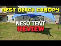 Neso Tents Grande REVIEW 😃👍 BEST TRAVEL CANOPY