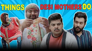 Things Only Desi Mothers Do | Unique MicroFilms | Comedy Skit | UMF