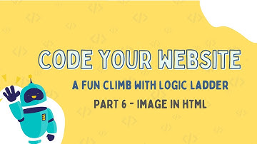 HTML Images Explained | How to Add Images in Webpages (Code Your Website: Part 6)