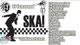 Full album terbaru SKA 86 paling mantap