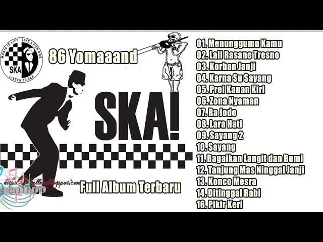 Full album terbaru SKA 86 paling mantap class=