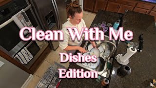 CLEAN WITH ME | dishes edition