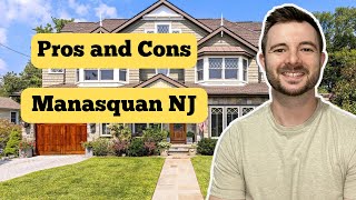 PROS and CONS of Living in Manasquan NJ | Moving to Manasquan NJ