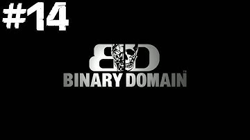 Binary Domain Walkthrough - Chapter 4 "Refuse and Resist" - Part 14