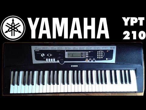YAMAHA YPT-210 (DEMO songs)