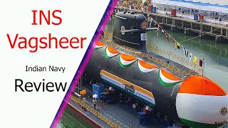 INS Vagsheer S26 Features And Capabilities Of India s Kalvari Class Submarine