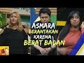 [FULL] RUMAH UYA | ASMARA BERANTAKAN KARENA BERAT BADAN  (18/01/18)