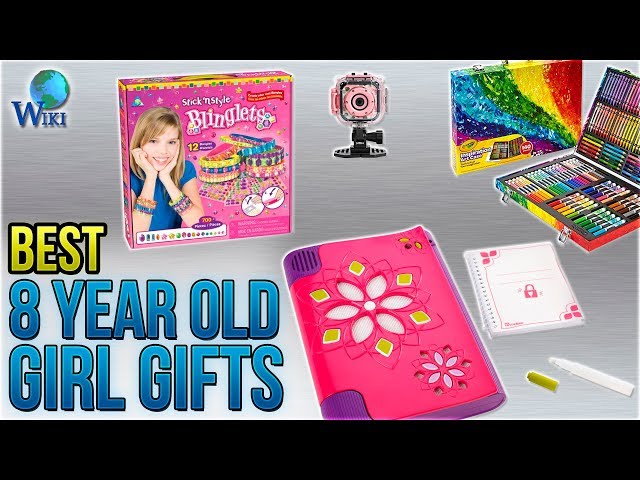 10 Best 8 Year Old Girl Gifts 2018 