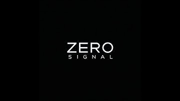 Zero Signal - Zero Signal
