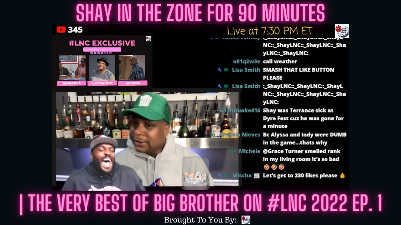 Shay In The Zone For 90 Minutes | The VERY Best Of Big Brother ON #LNC 2022 Ep. 1
