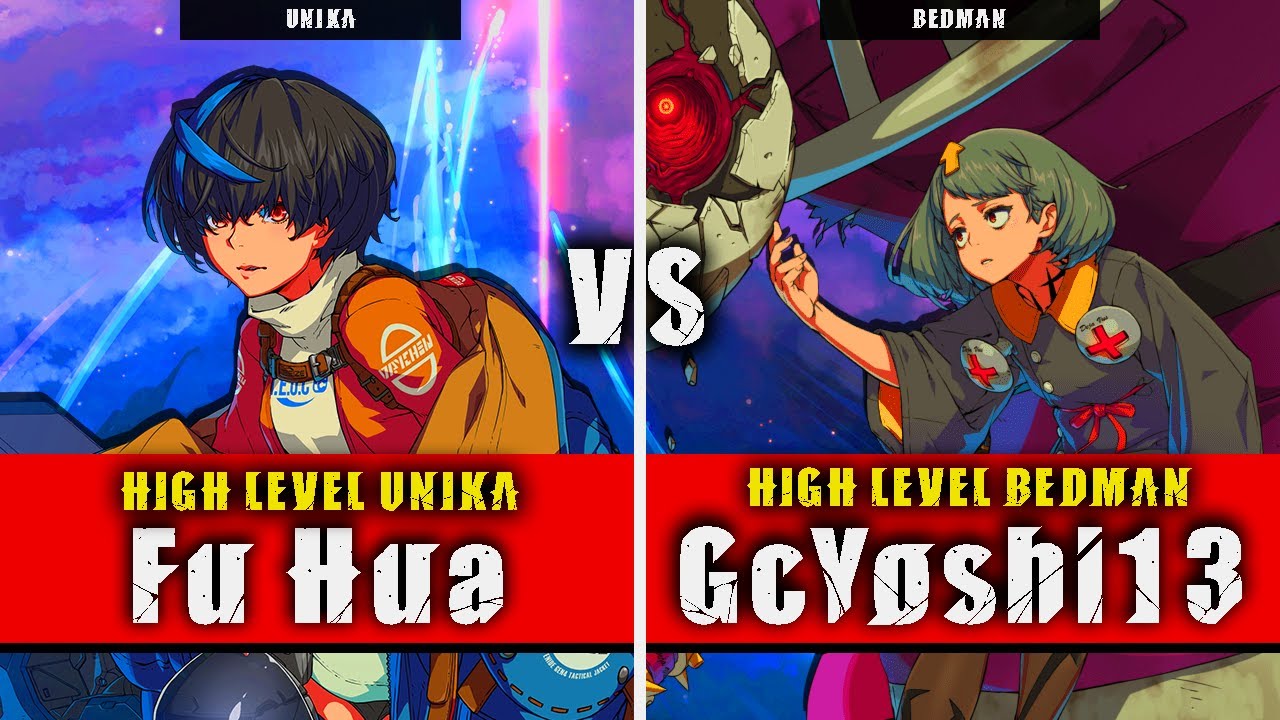 GGST | Fu Hua (Unika) VS GcYoshi13 (Bedman) | Guilty Gear Strive High level gameplay