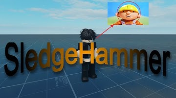Roblox Script Showcasing #27 | Sledgehammer