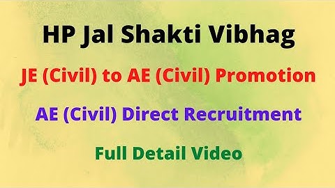 HP Jal Shakti Vibhag || JE to AE (Civil) Promotions || AE(Civil) Direct Recruitment.