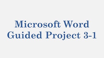 Microsoft Word – Guided Project 3-1
