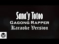 Sana Y Totoo Gagong Rapper Karaoke Version By RJPD Sana Y Totoo Gagong Rapper Karaoke Version By RJPD