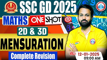 SSC GD Maths | SSC GD 2025 | Mensuration 2d 3d Maths Revision Class | Maths For SSC GD by Deepak Sir