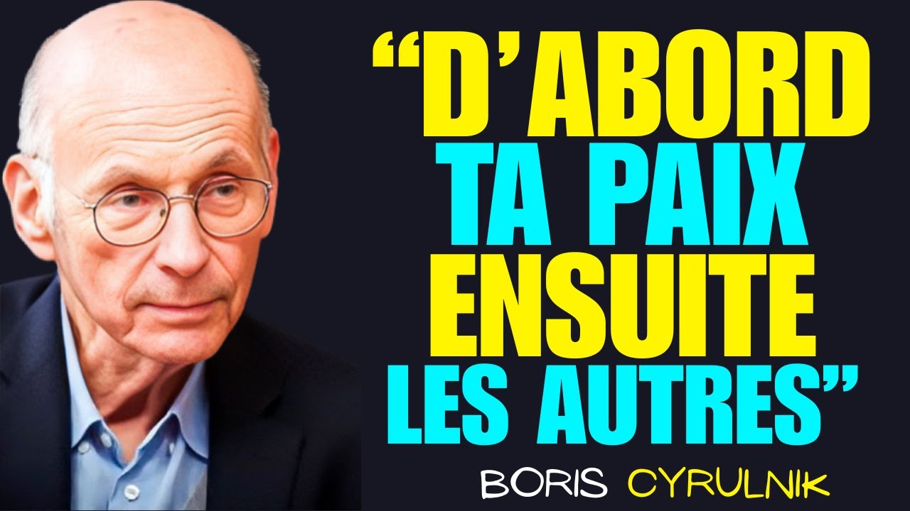 Comment avoir de l’amour-propre et une haute estime de soi | Boris Cyrulnik
