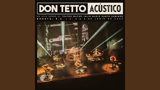 Miniatura de vídeo de "Don Tetto - Duele no Tenerte, con Paula Ríos (Acústico En Vivo)"